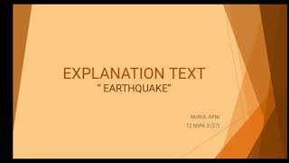 EXPLANATION TEXT 'Earthquake' - Nurul Ayni