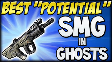 The Best SMG in Call Of Duty:Ghosts!