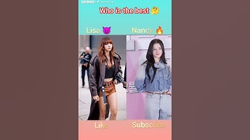 Who is the best 🤔 Nancy Momoland 🔥 vs Lisa blackpink 👿 #lisa #whoisbest #vs #nancy #shorts