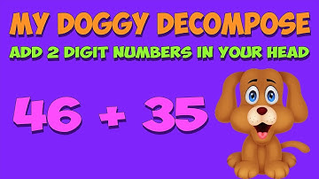 Decomposition in Addition! Singapore Math! My Doggie Decompose!