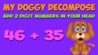 Decomposition in Addition! Singapore Math! My Doggie Decompose!