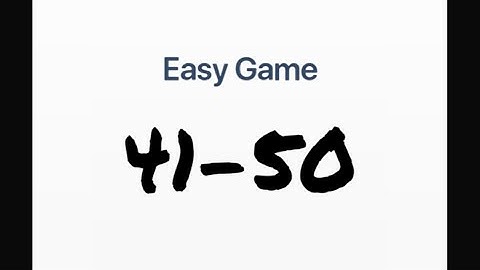 Easy Game - Brain Test Levels 41-50