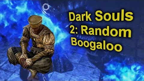 Dark Souls 2 Item/Enemy Randomizer Mod (Pt. 2)