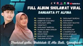 Danuarta Ft Alfina Nindiyani - Thohirul Qolbi - Habbitak X Ala Bali | Sholawat Terbaru