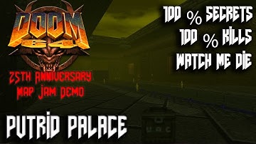 DOOM 64: Ethereal Breakdown DEMO - Map05 - Putrid Palace 100% Secrets