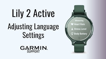 Lily® 2 Active | Adjusting Language Settings | Garmin Support
