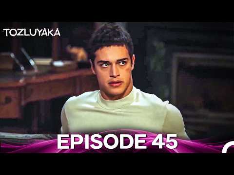 Tozluyaka Episode 45