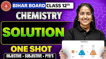 “𝐁𝐢𝐡𝐚𝐫 𝐁𝐨𝐚𝐫𝐝 𝐂𝐥𝐚𝐬𝐬 𝟏𝟐𝐭𝐡 𝐂𝐡𝐞𝐦𝐢𝐬𝐭𝐫𝐲 𝐂𝐡𝐚𝐩𝐭𝐞𝐫-𝟐 𝐒𝐨𝐥𝐮𝐭𝐢𝐨𝐧 𝐎𝐧𝐞 𝐒𝐡𝐨𝐭 🔥 | 𝐎𝐛𝐣𝐞𝐜𝐭𝐢𝐯𝐞 + 𝐒𝐮𝐛𝐣𝐞𝐜𝐭𝐢𝐯𝐞 + 𝐏𝐘𝐐’𝐬