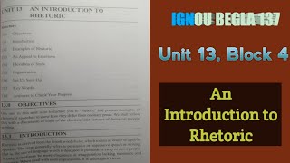 IGNOU BEGLA 137, Block 4, Unit 13 An Introduction to Rhetoric @Ayesha's Knowledge Bank