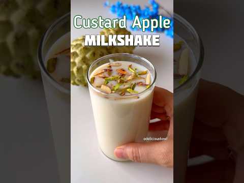Custard Apple Milkshake Sitaphal Milkshake Seasonalfruit Milkshake Custardapple