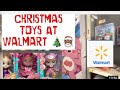 Preview of Christmas toys  at Walmart