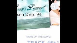 Painful heart & Siren's Lament (Track 45 1) [Ost Webtoon Siren's Lament Season 2 Episode 94]