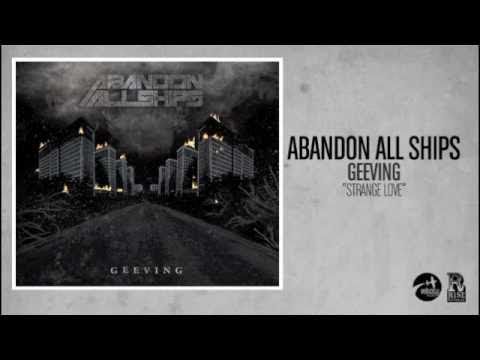 abandon all ships strange love