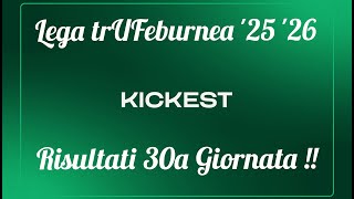 Kickest | Il Fantastatico | Risultati 30a Giornata !! screenshot 2