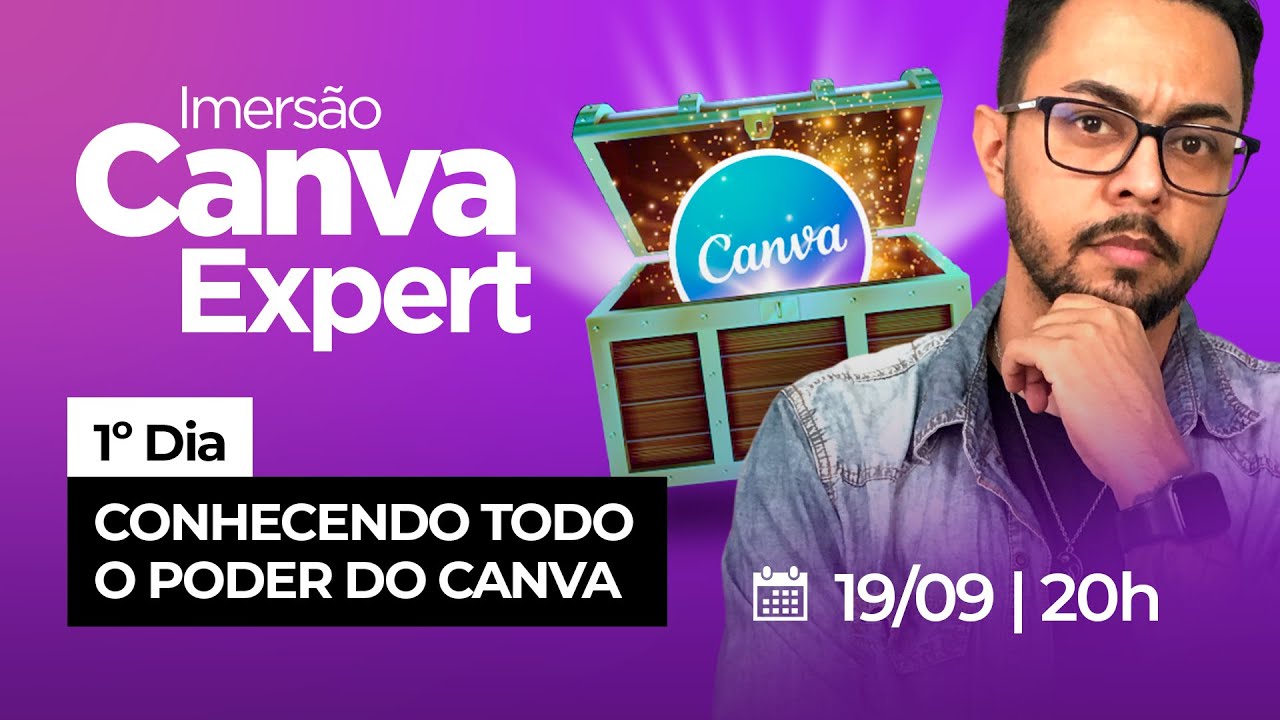 1º DIA – Imersão Canva Expert – Conhecendo Todo o Poder do Canva