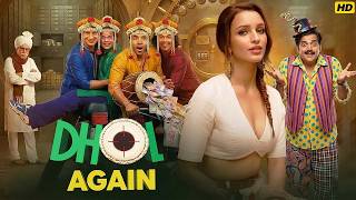 DHOL AGAIN Comedy Movie 2026 | Sharman Joshi, Rajpal Yadav, Kunal Khemu, Tusshar Kapoor, Ravi Kishan