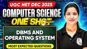 UGC NET Dec Computer Science Classes 2025 | UGC NET Computer Science DBMS and Operating System PYQs