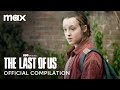 Ellie’s Best Moments From Season 1 | The Last of Us | Max