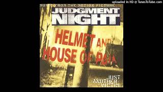 Helmet &amp; House Of Pain - Just Another Victim ( Judgment Night OST)