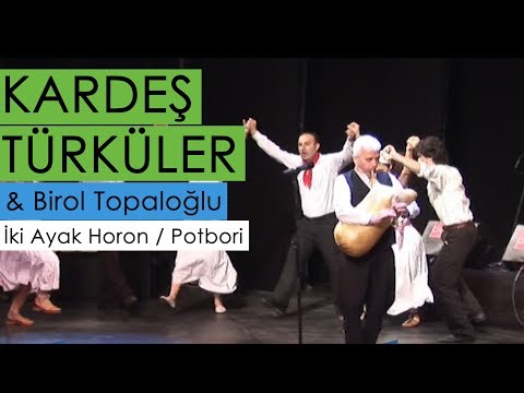 Kardeş Türküler & Birol Topaloğlu - İki Ayak Horon (Oi Oi!) [© 2007 BGST Records]