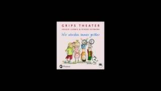 Video thumbnail of "Gartenlied - GRIPS Theater"