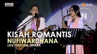 NUFI WARDHANA - Cover Kisah Romantis - Llive Perform Jepara - NA STUDIO JEPARA chords