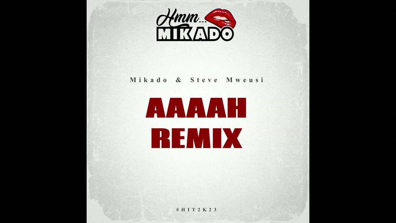 Mikado  Steve Mweusi   Aaaah REMIX Ahh Bon Riddim By Mikado
