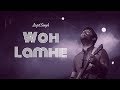 Woh Lamhe...ft. Arijit Singh - Great Performed in A Live Music Concert.