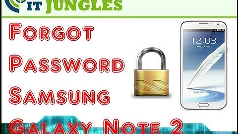 Forgot Password Samsung Galaxy Note 2 (Hard Reset)