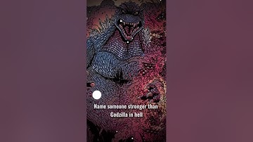 Name anyone that can beat Godzilla in hell#edit #shorts