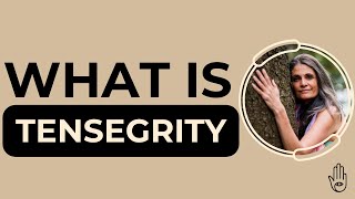 What is tensegrity? - Tom Myers