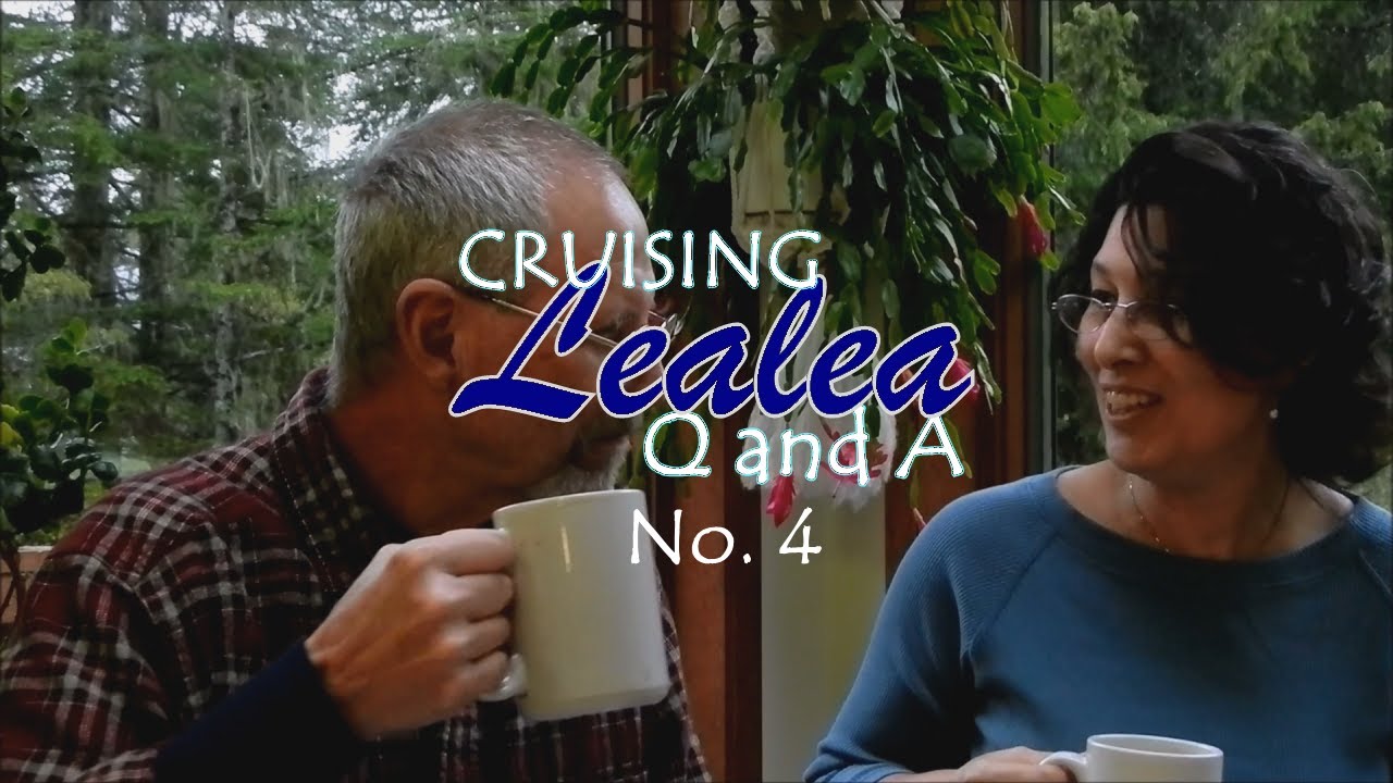 Cruising Lealea-Q&A #4 – Daily routine at sea