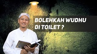 Bolehkah Wudhu Di Toilet?; Tanya Jawab; Habib Novel Bin Muhammad Alaydrus