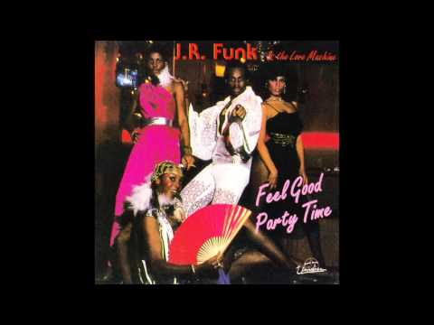 J.R. Funk & The Love Machine - Make Your Body Move