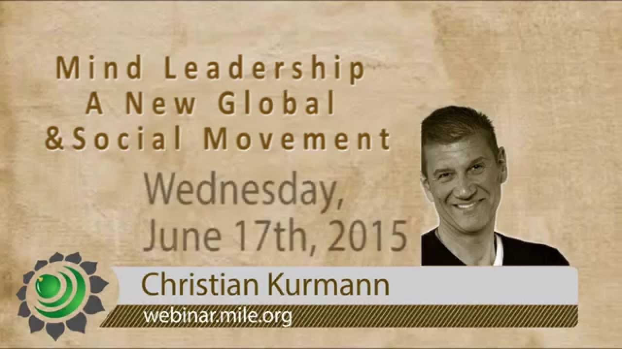 Mindful Leadership - A New Global & Social Movement | Christian Kurmann