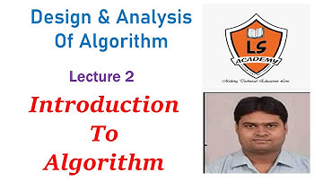 Introduction to algorithm | Design & Analysis of Algorithm | Lecture 2