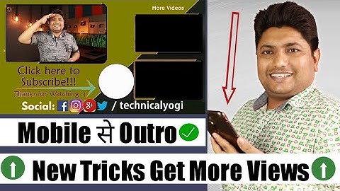 Outro | Technical Yogi Jaisa outro kaise banaye / Outro kaise banaye - Manoj Dey Jaisa Outro