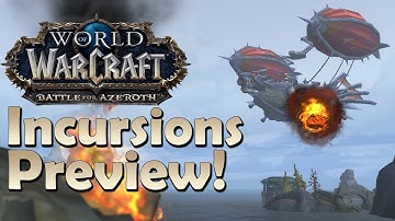 The New BFA Invasions of Patch 8.1 - Early Preview | Battle for Azeroth