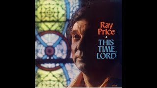 What I Want You To Be  -  Ray Price 1974 chords