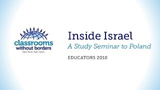 Inside Israel: A Study Seminar to Israel / Educators 2010