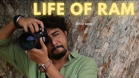 The Life of Ram Video song II #thelifeofram ll Shot on Nikon d3300