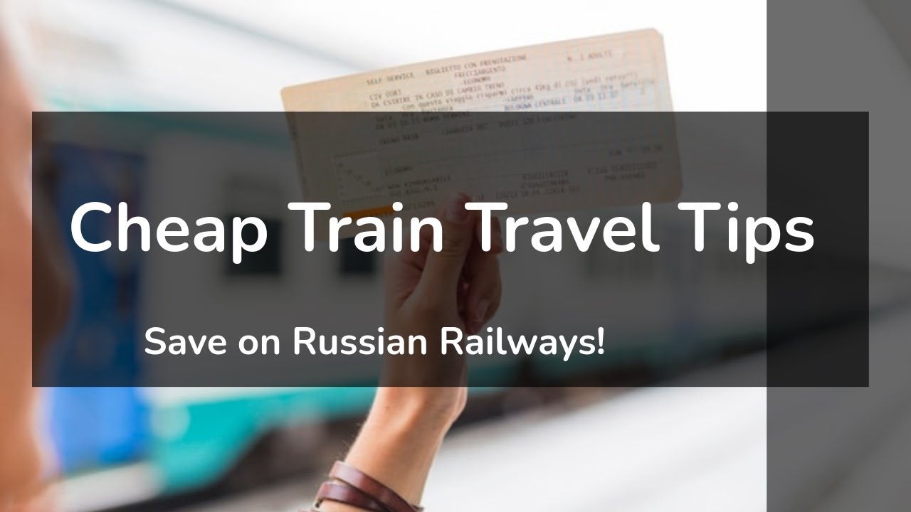 How to save money on intercity trains in Russia