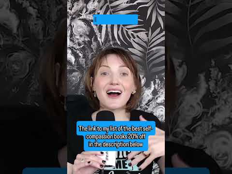 Link to books on self-compassion at 20% off in the description