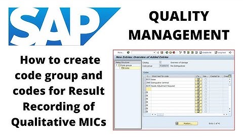 how to create code group, catalog & codes for MICs in SAP QM