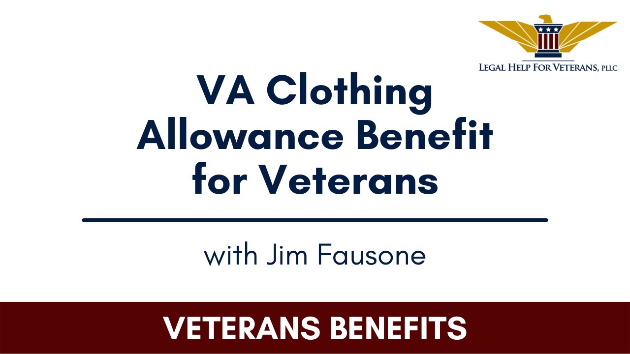 VA Clothing Allowance Benefit for Veterans YouTube
