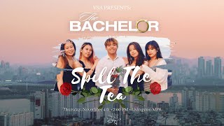 VSA 2021 Spill The Tea: The Bachelor - Pt. 3
