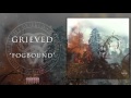 Grieved  - Fogbound (official track)