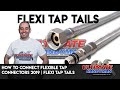 How to connect flexible tap connectors 2019 | flexi tap tails