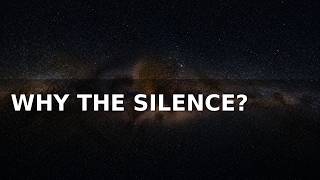 The Great Filter: Three Reasons the Universe May Be Silent