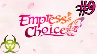 Empress Choice (Android/iOS) Gameplay Part 9 @biohazardisonline